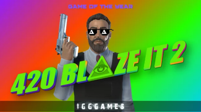 420BLAZEIT 2 GAME OF THE YEAR Free Download