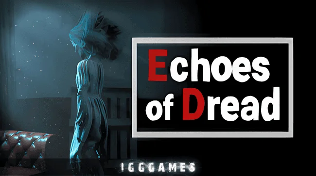 Echoes of Dread Free Download