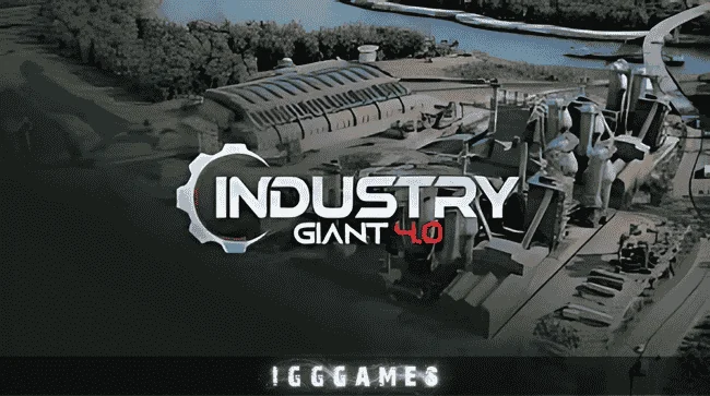 Industry Giant 4.0 Free Download