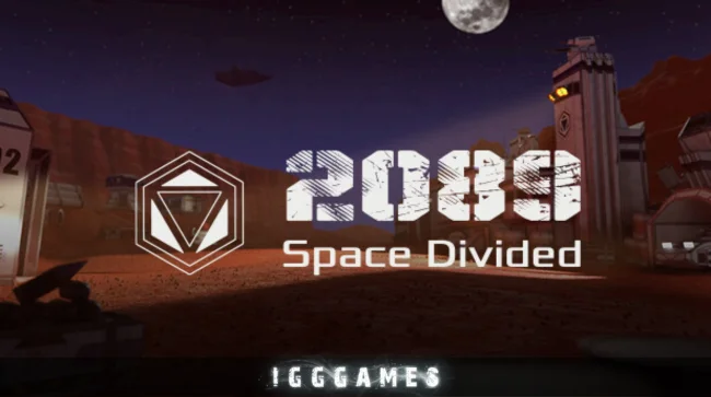 2089 – Space Divided Free Download