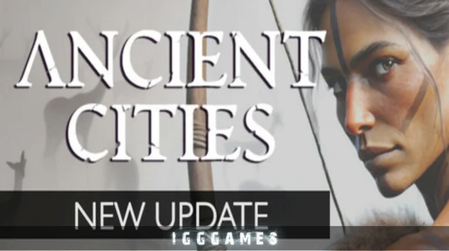 Ancient Cities Free Download