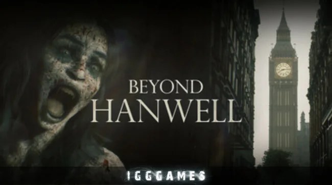 Beyond Hanwell Free Download