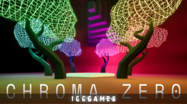 Chroma Zero Free Download