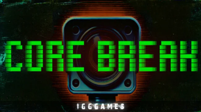 Core Break Free Download