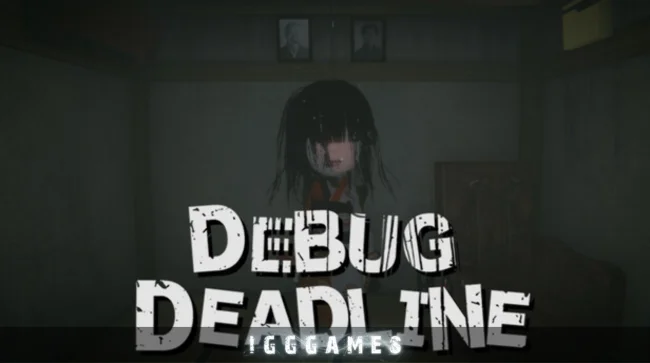 DEBUG DEADLINE Free Download