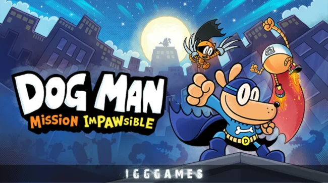Dog Man Mission Impawsible Free Download