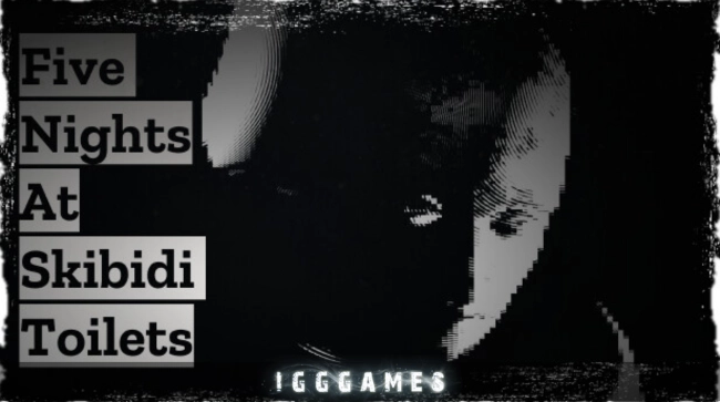 Five Nights At Skibidi Toilets Free Download Free Download - IGGGames Five Nights At Skibidi Toilets Free Download