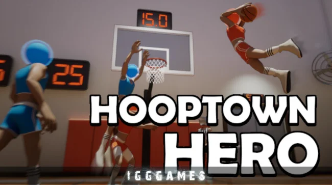 Hooptown Hero Free Download