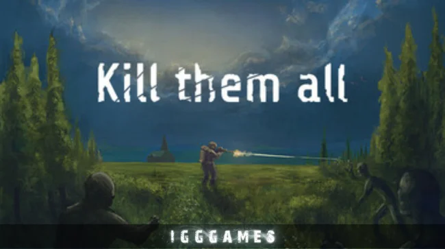 Kill Them All Free Download