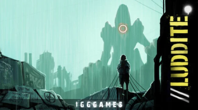Luddite Free Download