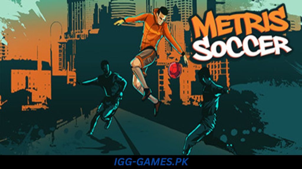 Metris Soccer Free Download