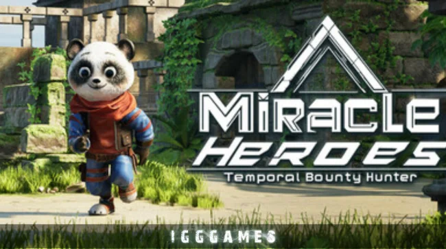 Miracle Heroes Temporal Bounty Hunter Free Download