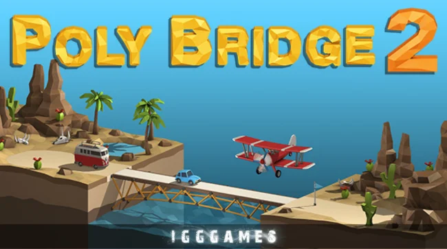 Poly Bridge 2 Free Download Free Download - IGGGames Poly Bridge 2 Free Download