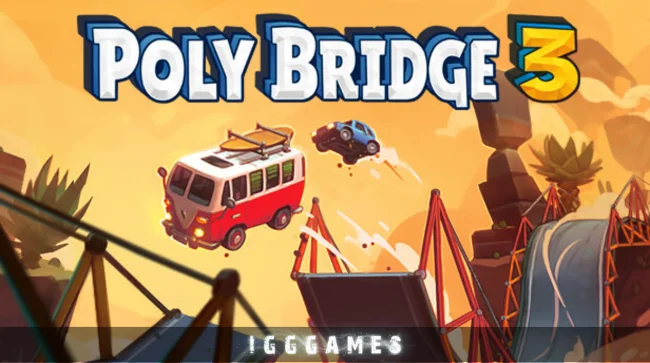 Poly Bridge 3 Free Download