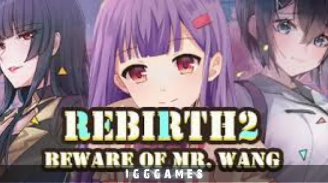 Rebirth Beware of Mr Wang Free Download