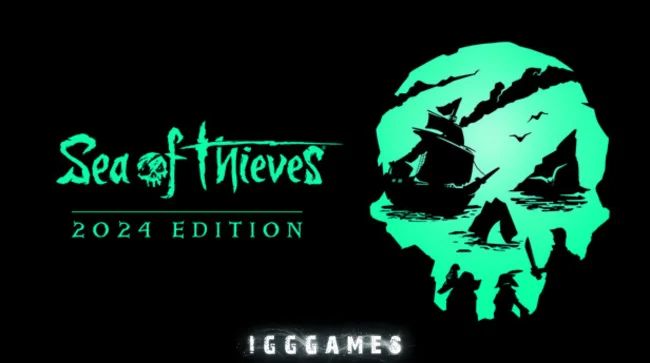 Sea of Thieves 2024 Edition Free Download