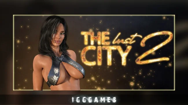 The Lust City 2 Free Download