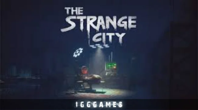 The Strange City Free Download
