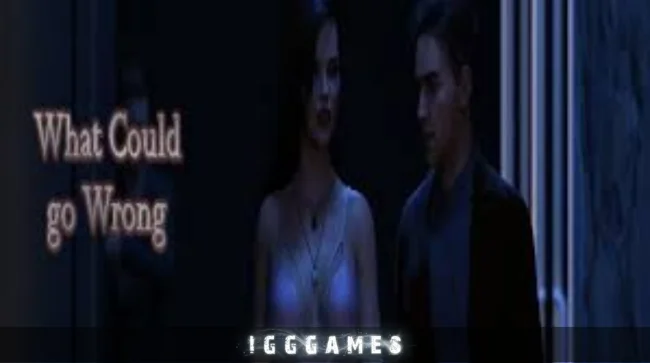 What Could Go Wrong Free Download