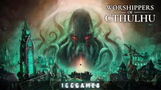 Worshippers of Cthulhu Free Download