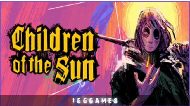 Children of the Sun Free Download