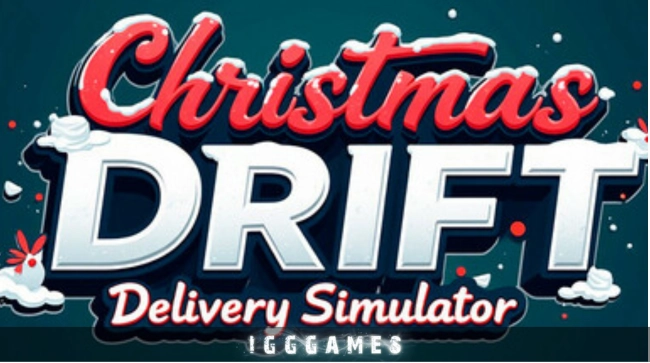Christmas Drift Delivery Simulator Free Download