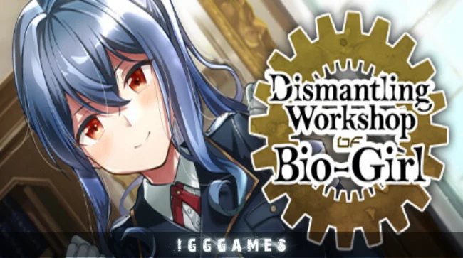 Dismantling Workshop of Bio Girl Free Download