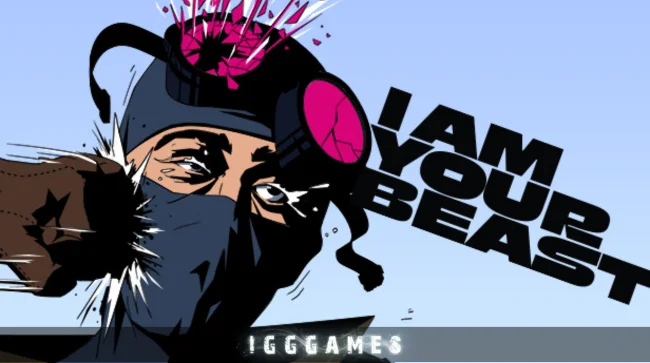 I Am Your Beast Free Download
