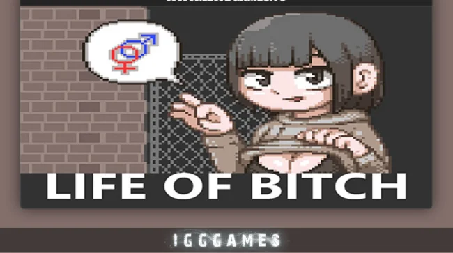 LIFE OF BITCH Free Download