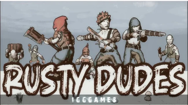 Rusty Dudes Free Download