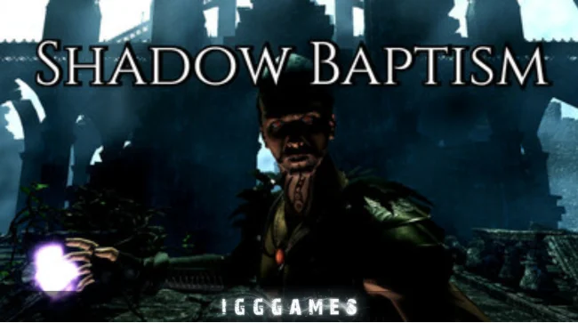 Shadow Baptism Free Download