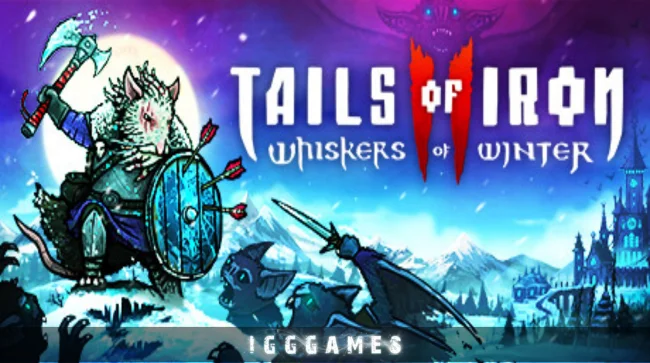 Tails of Iron 2 Whiskers of Winter Free Download