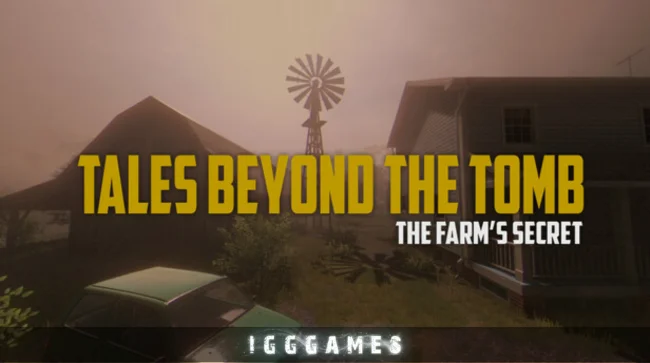Tales Beyond The Tomb The Farms Secret Free Download