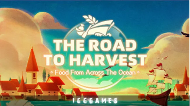 The Road To Harvest Food From Across The Ocean Free Download