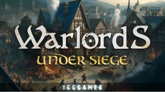 Warlords Under Siege Free Download