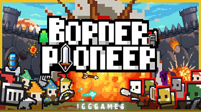 Border Pioneer Free Download