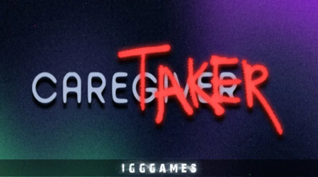 Caretaker Free Download