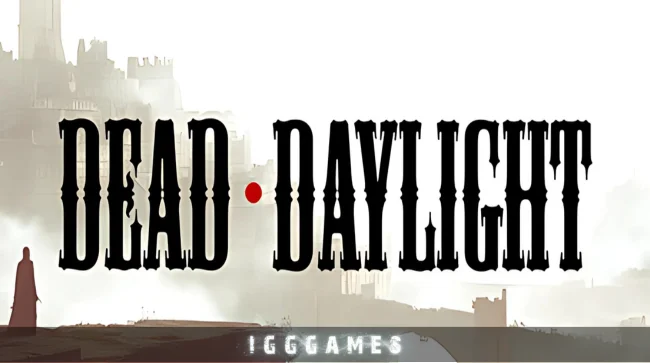DEAD DAYLIGHT Free Download