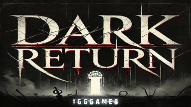 Dark Return Free Download
