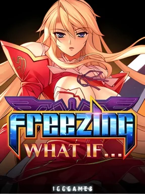 Freezing WHAT IF IGG Games