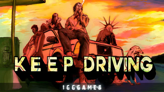 Keep Driving Free Download