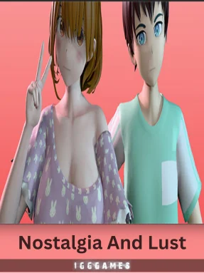 Nostalgia And Lust IGG Games