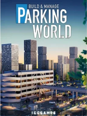 Parking World Build & Manage IGG Games