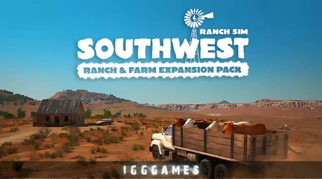 Ranch Simulator: Southwest Ranch & Farm Expansion Pack Free Download Free Download - IGGGames Ranch Simulator Southwest Ranch & Farm Expansion Pack Free Download