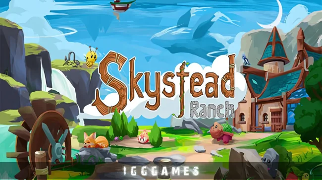 Skystead Ranch Free Download