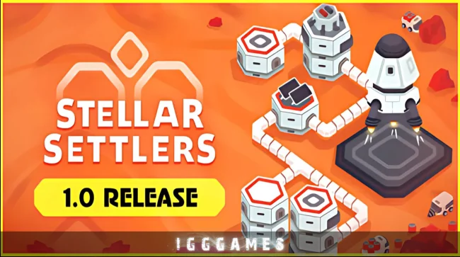Stellar Settlers Space Base Builder Free Download