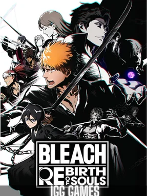 Bleach Rebirth Of Souls IGG Games