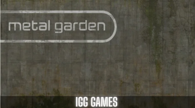 Metal Garden Free Download