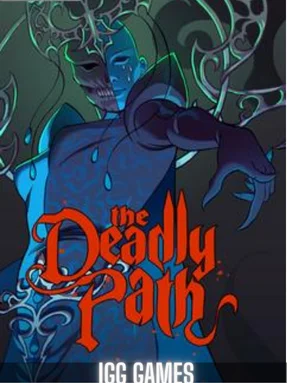The Deadly Path IGG Games