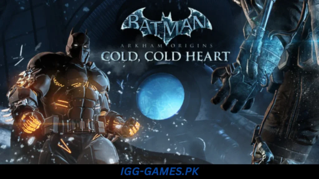 BATMAN ARKHAM ORIGINS COLD COLD HEART Free Download
